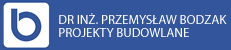 Dr inż. Przemysław Bodzak Projekty Budowlane